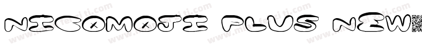 Nicomoji Plus new字体转换